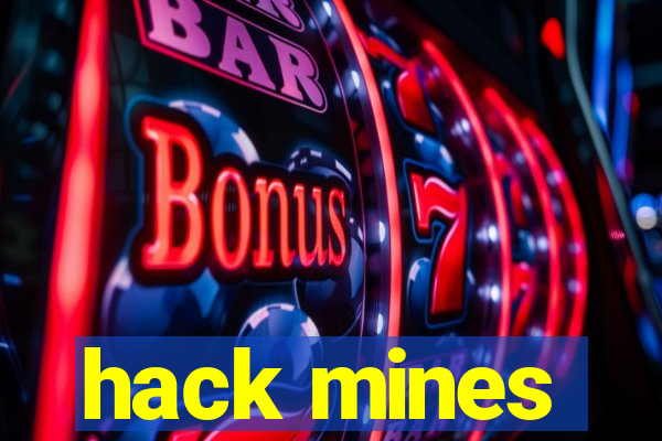 hack mines